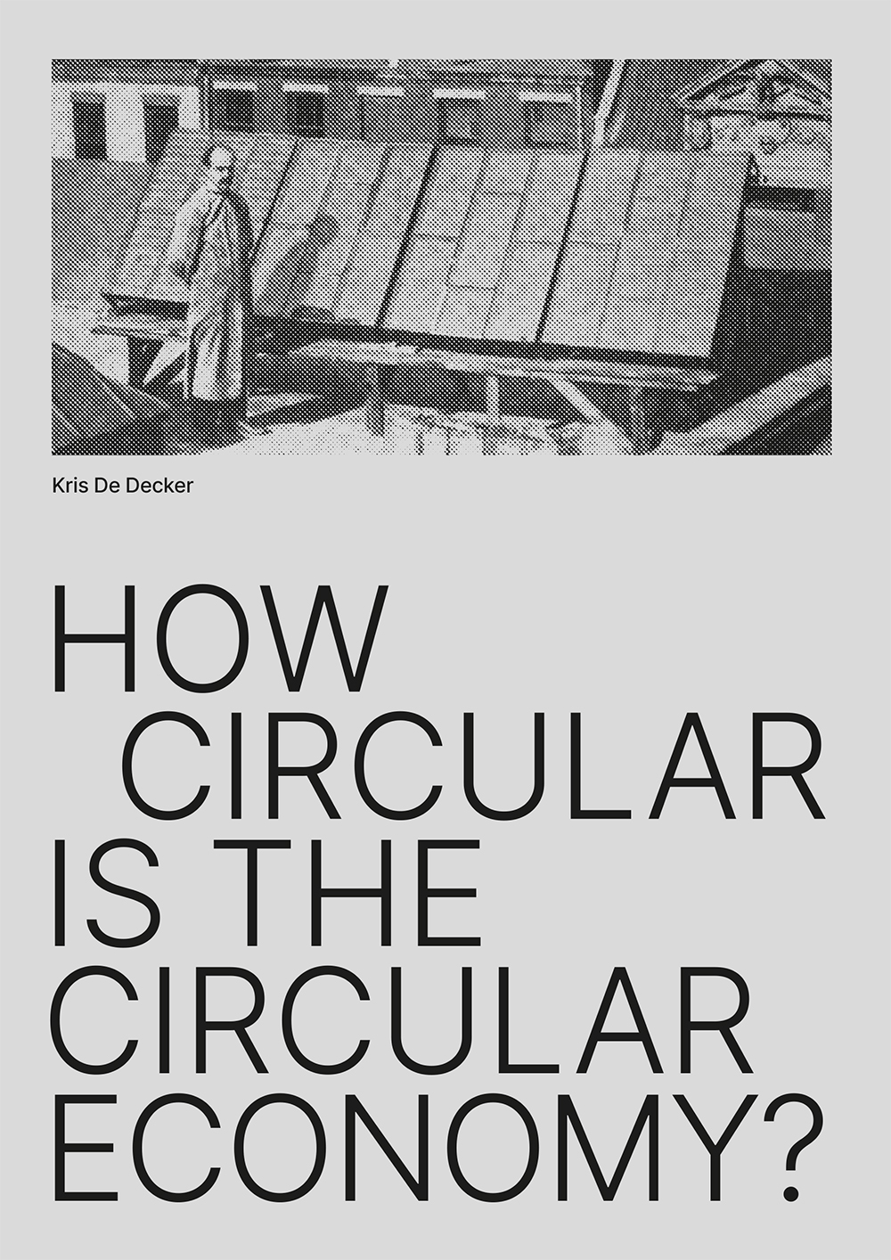 How Circular is the Circular Economy